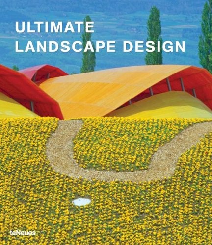 книга Ultimate Landscape Design, автор: A. Bahamon